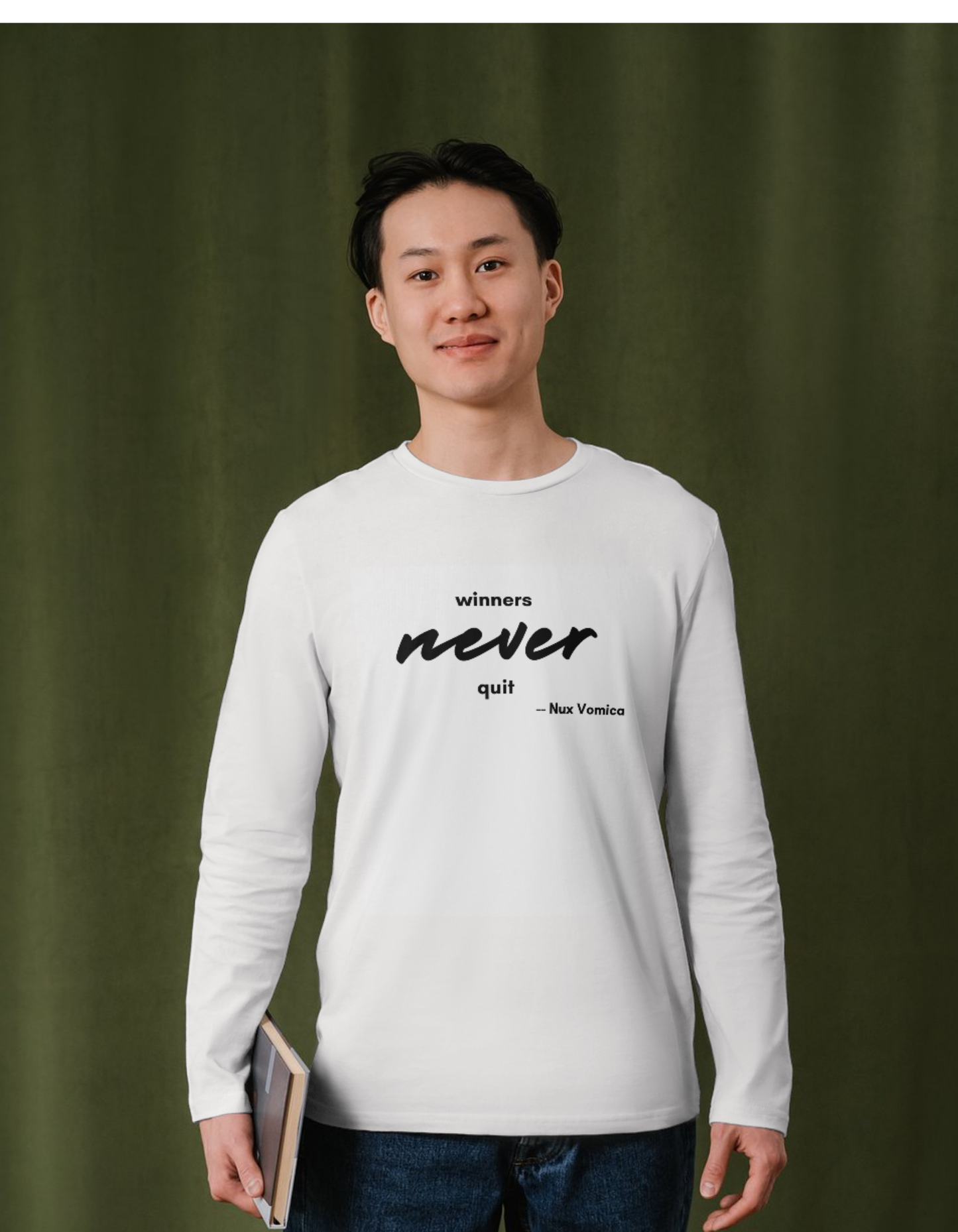 Winners Never Quit – “Said by Nux Vomica”