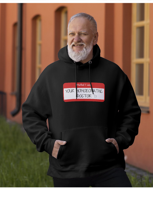 Hello! I am Your Homoeopathic Doctor | Unisex Classic Sweatshirt for Homeopathy Doctors & Students