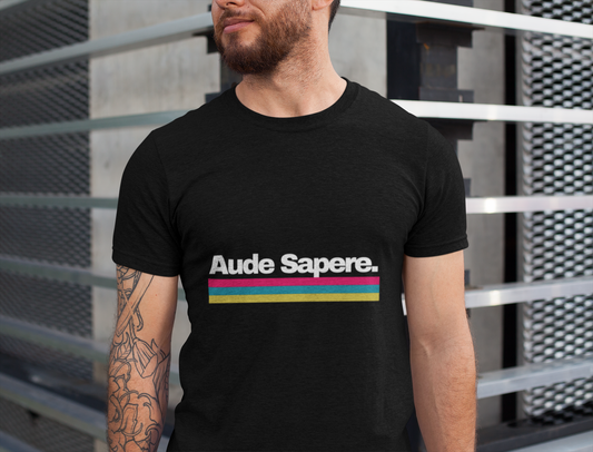 Aude Sapere – Dare to be Wise (Unisex Classic Crew T-Shirt)