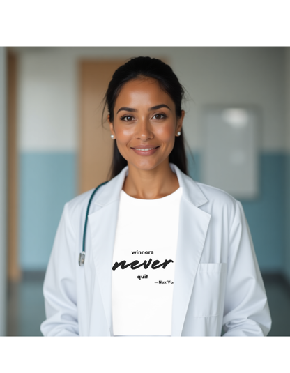 Winners Never Quit – “Said by Nux Vomica”