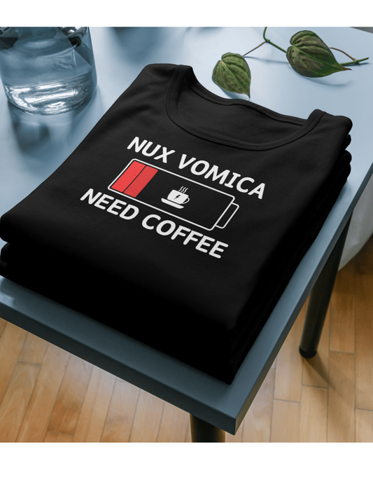 Nux Vomica Need Coffee Unisex Classic Crew T-Shirt