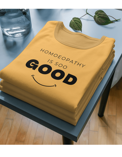 Homoeopathy is Soo Good | Unisex Classic Crew T-Shirt for Homeopathy Lovers