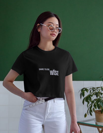 Dare to Be Wise – (Unisex Classic Crew T-Shirt)